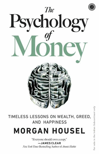 The psychology money - the, of